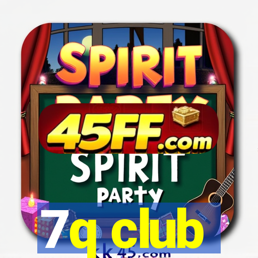 7q club